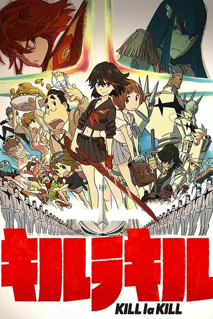 Убей или умри / Kill la Kill